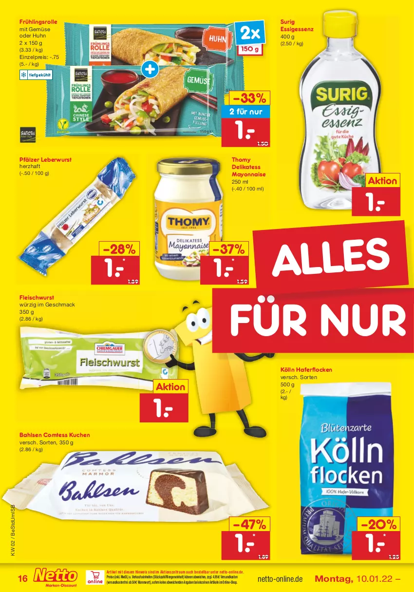 Aktueller Prospekt Netto Marken-Discount - Filial Angebote - von 10.01 bis 15.01.2022 - strona 16 - produkty: bahlsen, comtess, comtess kuchen, eis, essig, fleisch, fleischwurst, hafer, haferflocken, kölln, kuchen, leberwurst, mac, mayonnaise, mit gemüse, ndk, reis, thomy, Ti, versandkostenfrei, wurst, Yo