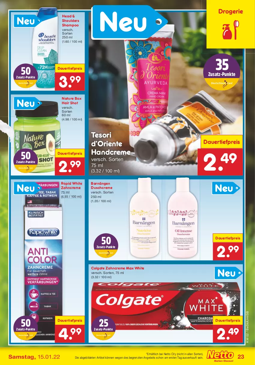 Aktueller Prospekt Netto Marken-Discount - Filial Angebote - von 10.01 bis 15.01.2022 - strona 23 - produkty: angebot, auer, colgate, creme, dauertiefpreis, duschcreme, eis, ente, handcreme, LG, Max White, natur, nature box, reis, shampoo, Ti, tiefpreis, zahncreme, ZTE