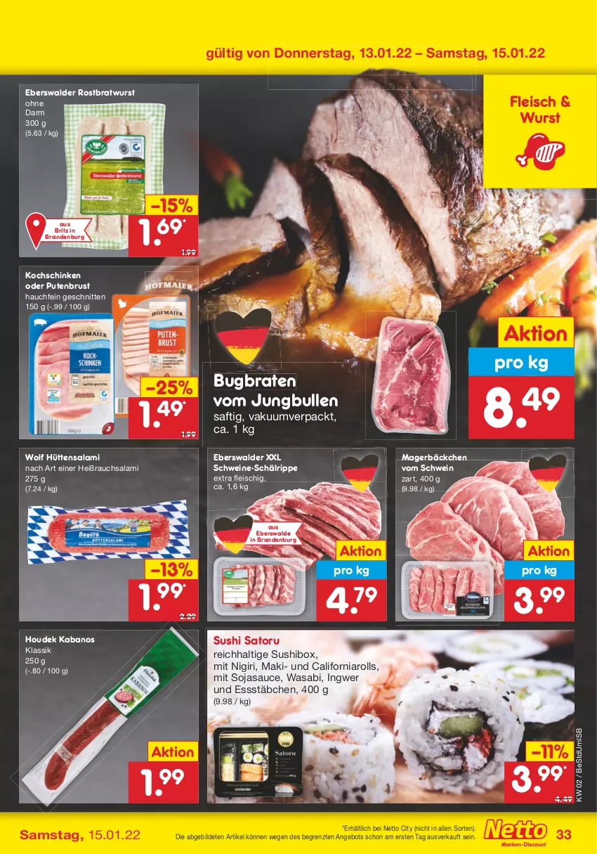 Aktueller Prospekt Netto Marken-Discount - Filial Angebote - von 10.01 bis 15.01.2022 - strona 33 - produkty: angebot, braten, bratwurst, eis, fleisch, houdek, ingwer, jungbullen, kabanos, kochschinken, pute, putenbrust, Rauch, rostbratwurst, saft, salami, sauce, schinken, schnitten, schwein, schweine, soja, sojasauce, Sushi, Ti, wasa, wein, weine, wurst, ZTE