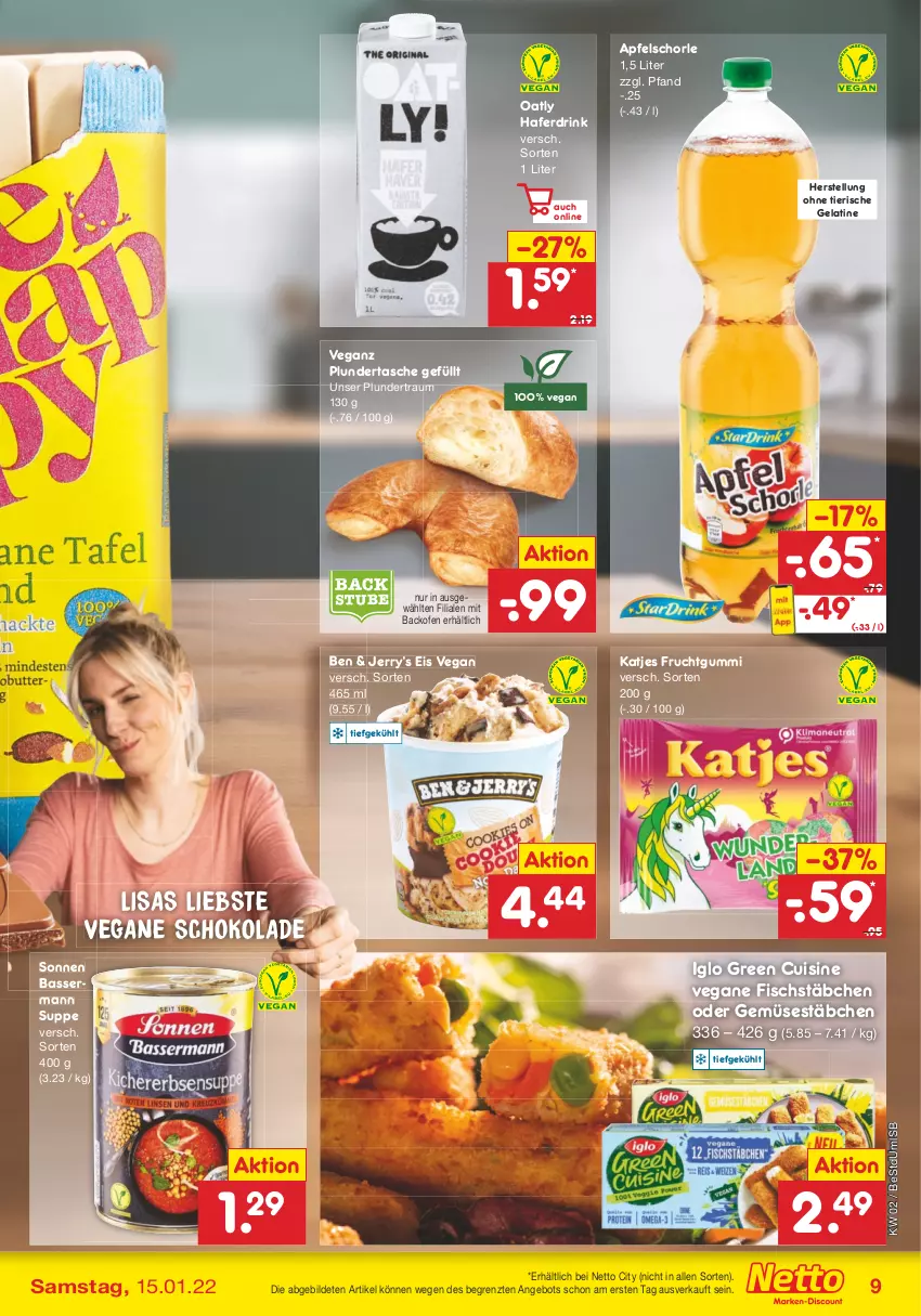 Aktueller Prospekt Netto Marken-Discount - Filial Angebote - von 10.01 bis 15.01.2022 - strona 9 - produkty: angebot, apfel, Apfelschorle, backofen, drink, eis, fisch, fischstäbchen, frucht, fruchtgummi, gelatine, hafer, Haferdrink, iglo, katjes, Ofen, Plunder, schoko, schokolade, schorle, stube, suppe, Tasche, Ti, ZTE