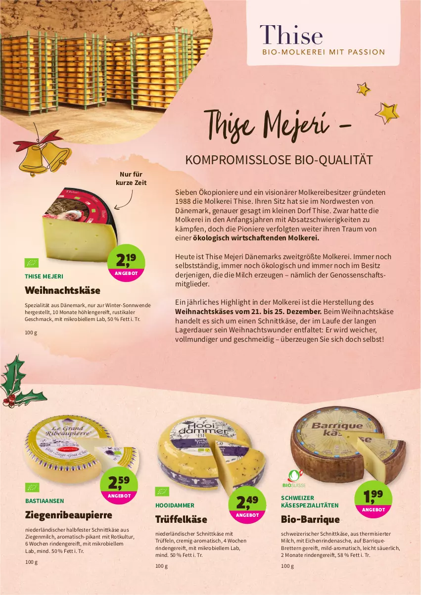 Aktueller Prospekt Denns Biomarkt - Prospekte - von 08.12 bis 18.12.2021 - strona 4 - produkty: angebot, asti, auer, bio, elle, halbfester schnittkäse, Heu, Käse, leine, LG, mac, milch, niederländischer schnittkäse, rind, schnittkäse, Spezi, Ti, tisch, Trüffel, Weste