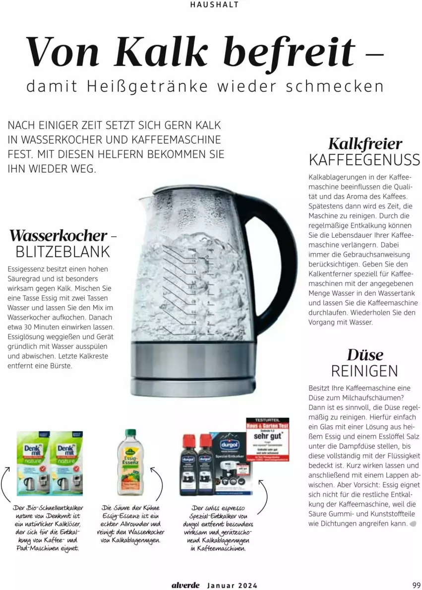 Aktueller Prospekt Dm Drogerie - Prospekte - von 01.02 bis 29.02.2024 - strona 99 - produkty: Alverde, auer, beko, bio, bürste, eier, eis, elle, entkalker, erde, espresso, essig, getränk, getränke, kaffee, kaffeegenuss, kaffeemaschine, Kocher, Kühne, Laufen, Löffel, milch, natur, nuss, Rauch, reifen, salz, Schnellentkalker, Spezi, Spülen, tasse, Ti, wasser, wasserkocher, wassertank, ZTE