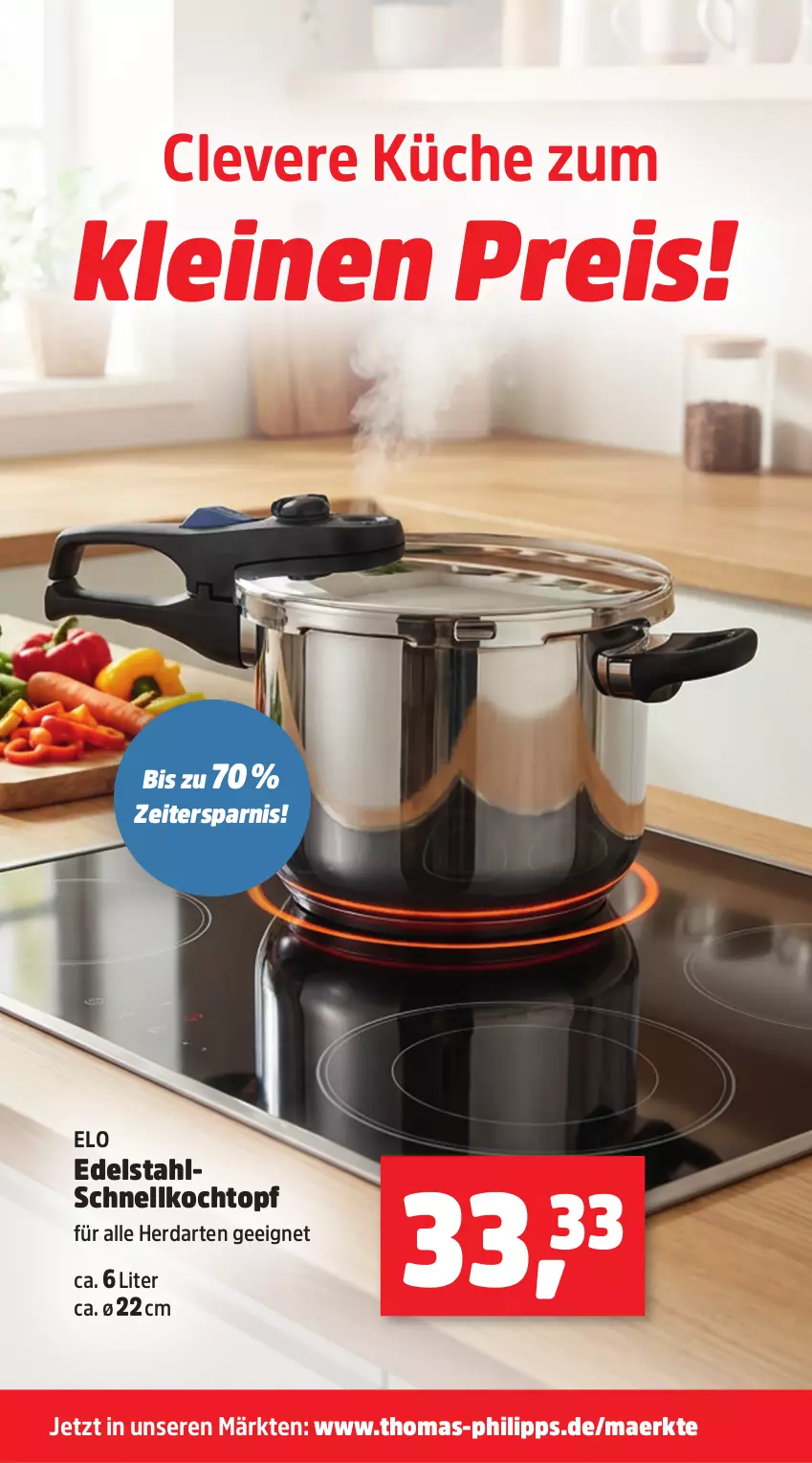 Aktueller Prospekt Thomas Philipps - von 15.12 bis 20.12.2025 - strona 9 - produkty: edelstahl, eis, herdarten, Kochtopf, küche, leine, reis, Schnellkochtopf, topf