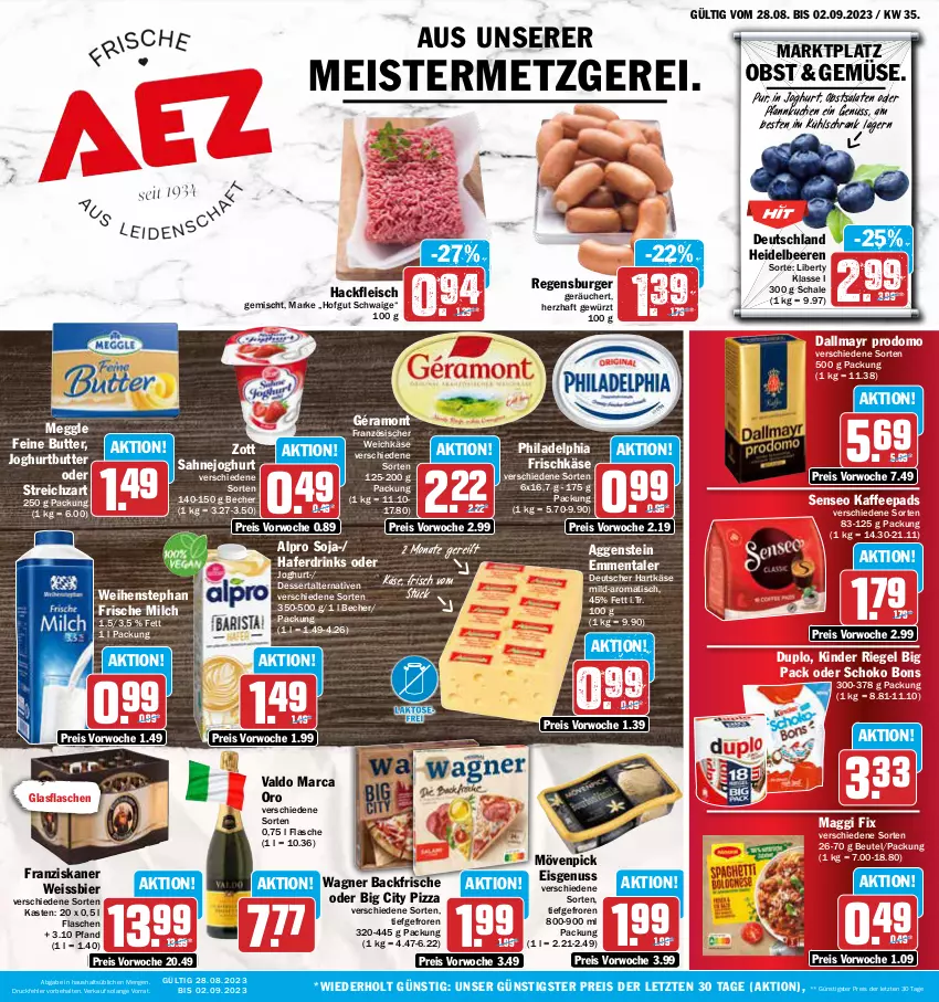 Aktueller Prospekt Aez - Prospekte - von 28.08 bis 02.09.2023 - strona 1 - produkty: alpro, Becher, beere, beeren, beutel, bier, burger, butter, dallmayr, dallmayr prodomo, dessert, drink, drinks, duplo, eis, emmentaler, flasche, fleisch, franziskaner, französischer weichkäse, frische milch, frischkäse, géramont, gewürz, glasflasche, hackfleisch, hackfleisch gemischt, hafer, Haferdrink, hartkäse, heidelbeere, heidelbeeren, hofgut, joghur, joghurt, kaffee, kaffeepads, Käse, Kinder, kinder riegel, kuchen, kühlschrank, maggi, maggi fix, meggle, Meister, milch, mövenpick, mövenpick eis, nuss, obst, Pfannkuchen, philadelphia, pizza, prodomo, regensburger, reis, riegel, sahne, Sahnejoghurt, salat, salate, Schal, Schale, schoko, Schrank, senseo, soja, Streichzart, Ti, tisch, valdo, wagner, weichkäse, weihenstephan, weissbier, zott, ZTE