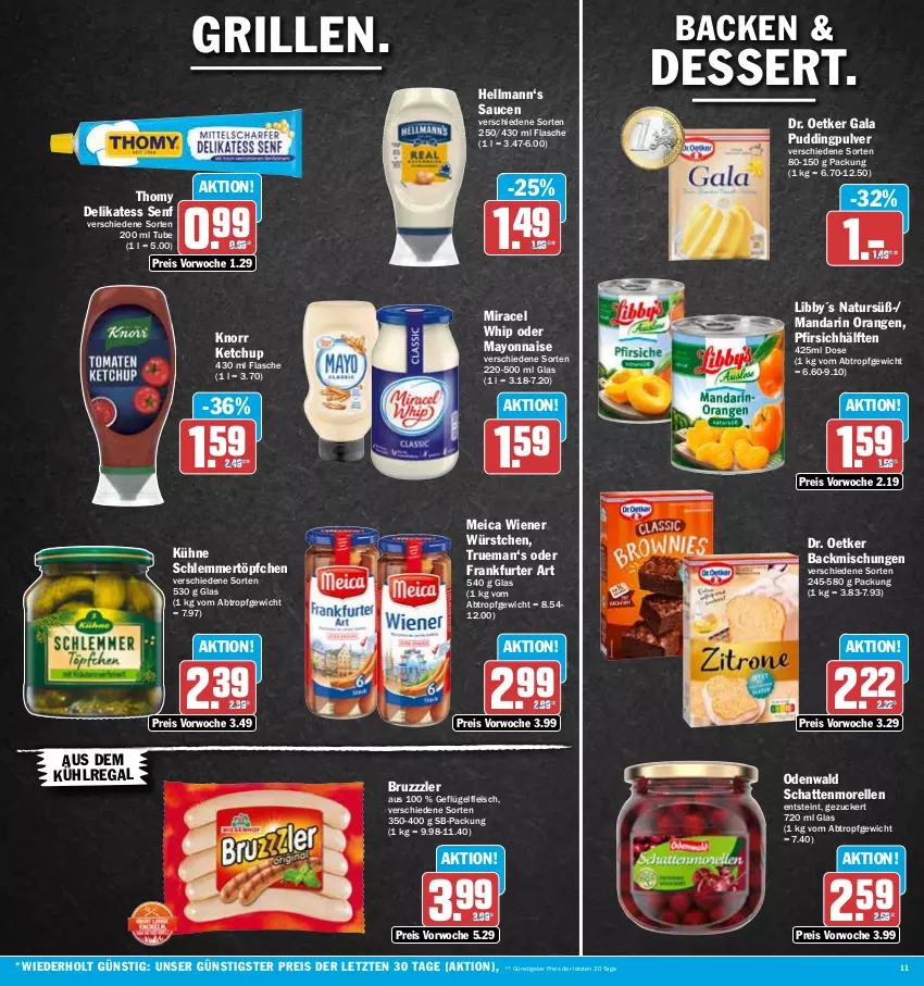 Aktueller Prospekt Aez - Prospekte - von 28.08 bis 02.09.2023 - strona 11 - produkty: aus dem kühlregal, backmischung, Backmischungen, bruzzzler, delikatess senf, dessert, Dr. Oetker, eis, elle, flasche, fleisch, frankfurter, Geflügel, grill, ketchup, knorr, kühlregal, Kühne, mayonnaise, meica, miracel, miracel whip, morellen, natur, odenwald, orange, orangen, pfirsich, pudding, regal, reis, rel, sauce, saucen, schattenmorellen, schlemmertöpfchen, senf, thomy, Ti, Töpfchen, wiener, wiener würstchen, würstchen, Yo, ZTE, zucker