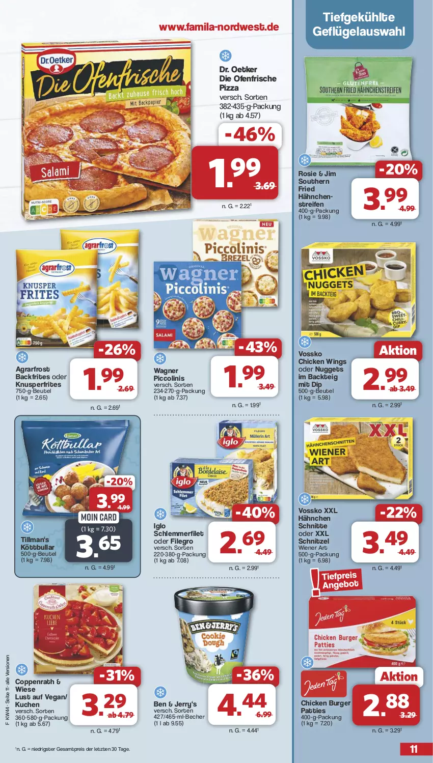 Aktueller Prospekt Famila - Prospekte - von 28.10 bis 02.11.2024 - strona 11 - produkty: agrarfrost, Becher, beutel, burger, chicken wings, coppenrath, die ofenfrische, dip, Dr. Oetker, eis, filegro, filet, Geflügel, iglo, Köttbullar, kuchen, nuggets, Ofen, piccolinis, pizza, reifen, reis, schlemmerfilet, schnitzel, Ti, vossko, wagner, wiener, ZTE