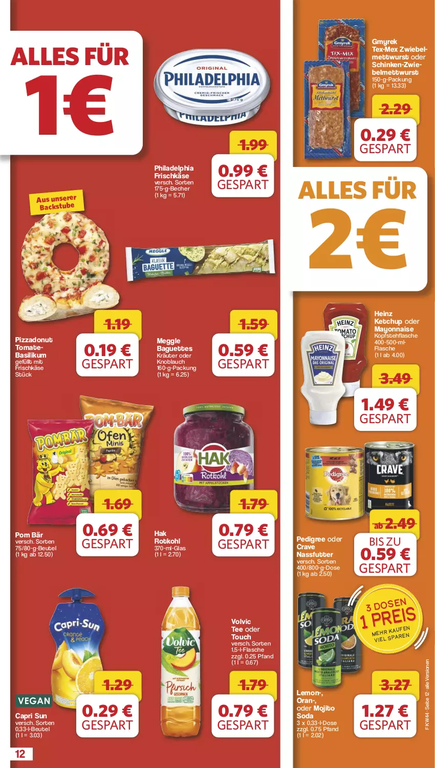 Aktueller Prospekt Famila - Prospekte - von 28.10 bis 02.11.2024 - strona 12 - produkty: baguette, baguettes, basilikum, Becher, beutel, Cap, Donut, eis, flasche, frischkäse, heinz, Käse, ketchup, knoblauch, kräuter, mayonnaise, meggle, Mett, mettwurst, mojito, nassfutter, pedigree, philadelphia, pizza, reis, rotkohl, schinken, Soda, stube, tee, tomate, volvic, wurst, Yo, zwiebel, zwiebelmettwurst