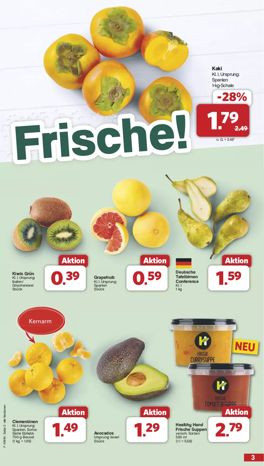 Aktueller Prospekt Famila - Prospekte - von 28.10 bis 02.11.2024 - strona 3 - produkty: avocado, avocados, beutel, Birnen, clementinen, grapefruit, Kaki, kiwi, Schal, Schale, suppe, suppen, tafelbirnen, Ti