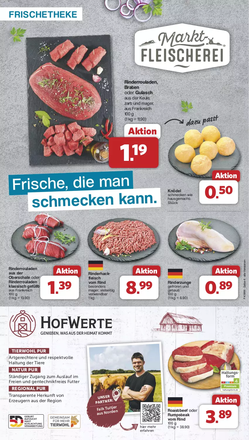 Aktueller Prospekt Famila - Prospekte - von 28.10 bis 02.11.2024 - strona 4 - produkty: beef, braten, eis, ente, fleisch, gulasch, hackfleisch, Knödel, mac, natur, oder rumpsteak, rind, rinder, rinderhackfleisch, Rinderroulade, rinderrouladen, Rinderzunge, roastbeef, rouladen, rum, rumpsteak, rwe, Schal, Schale, steak, Ti, Tiere