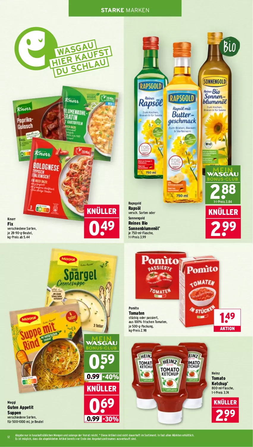 Aktueller Prospekt Wasgau - von 16.03 bis 21.03.2026 - strona 12 - produkty: angebot, auer, beutel, bio, blume, blumen, blumenöl, eis, flasche, heinz, ketchup, knorr, knorr fix, maggi, pomito, rapsöl, reis, sonnenblume, sonnenblumen, sonnenblumenöl, suppe, suppen, Ti, tomate, tomaten, tomato ketchup
