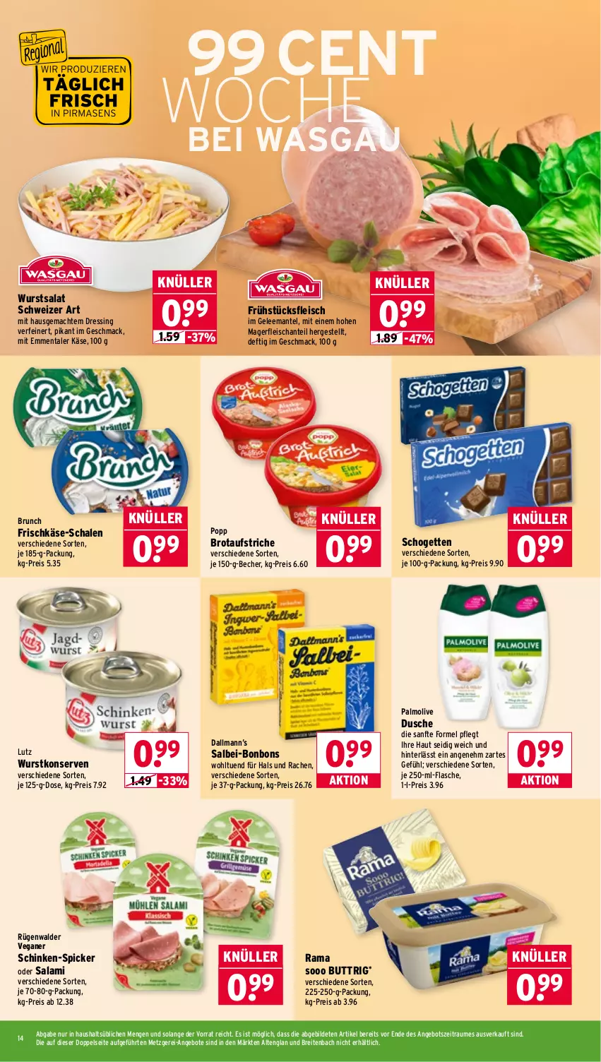 Aktueller Prospekt Wasgau - von 16.03 bis 21.03.2026 - strona 14 - produkty: angebot, angebote, aufstrich, Becher, bonbons, Brei, brot, brotaufstrich, brotaufstriche, dressing, dusche, eis, emmentaler, flasche, fleisch, frischkäse, frühstücksfleisch, gelee, Käse, Konserven, mac, Mantel, olive, palmolive, Popp, rama, reis, rügenwalder, salami, salat, Schal, Schale, schinken, schogetten, Ti, wurst, wurstkonserven