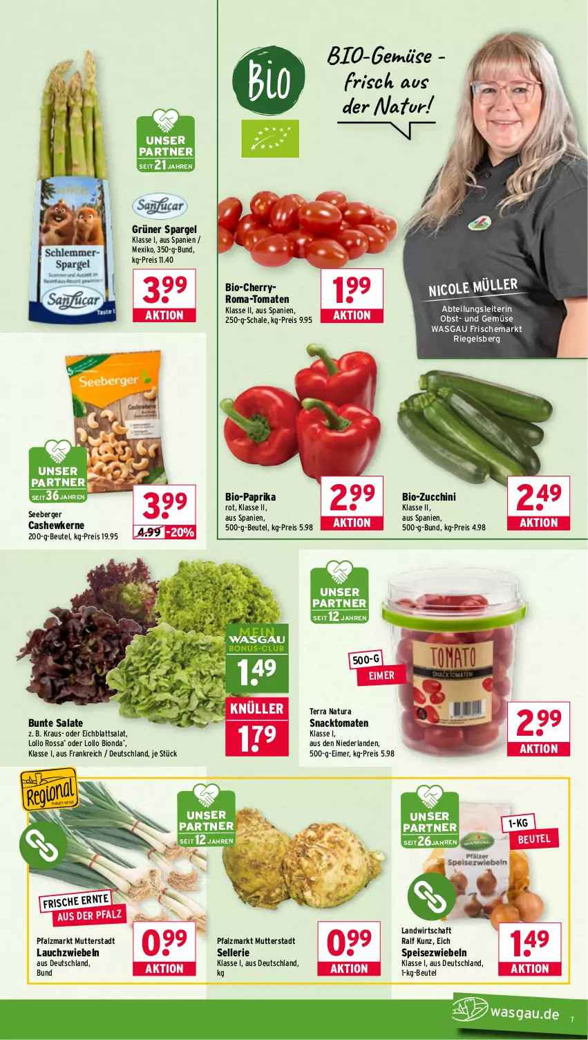 Aktueller Prospekt Wasgau - von 16.03 bis 21.03.2026 - strona 7 - produkty: Abtei, Berger, beutel, bio, Bio-Gemüse, Bio-Paprika, bio-zucchini, bunte salate, Cashew, cashewkerne, Eichblattsalat, eimer, eis, elle, grüner spargel, Lauchzwiebel, lauchzwiebeln, natur, natura, obst, paprika, paprika rot, reis, riegel, salat, salate, Schal, Schale, seeberger, snack, spargel, Speisezwiebeln, Ti, tomate, tomaten, und gemüse, zucchini, zwiebel, zwiebeln