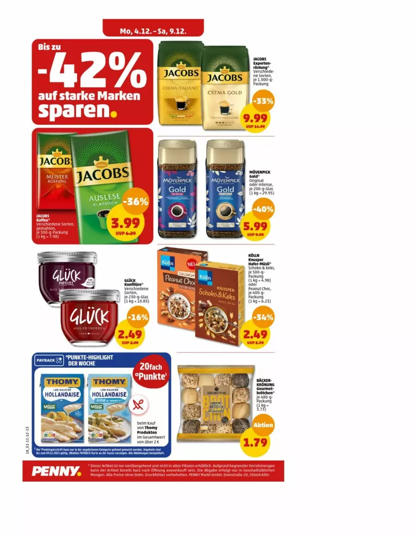 Aktueller Prospekt Penny - Prospekte - von 04.12 bis 09.12.2023 - strona 23 - produkty: hafer, jacobs, keks, konfitüre, müsli, schoko, thomy