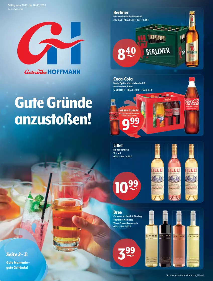 Aktueller Prospekt Getraenke Hoffmann - Prospekte - von 21.03 bis 26.03.2022 - strona 1 - produkty: berliner, bree, chardonnay, coca-cola, cola, ente, fanta, getränk, getränke, lillet, merl, merlot, Mezzo Mix, natur, oder radler, pils, pilsner, Pinot, pinot noir, radler, riesling, sprite, Ti, vin de france