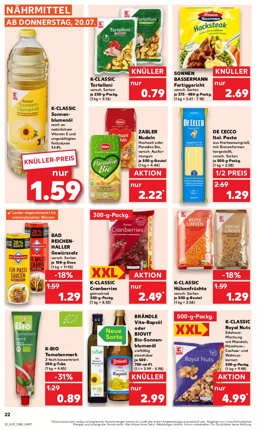 Aktueller Prospekt Kaufland - Prospekt - von 20.07 bis 26.07.2023 - strona 24 - produkty: angebot, Bad, beutel, bio, blume, blumen, blumenöl, Cashew, cranberries, De Cecco, ecco, eis, fertiggericht, früchte, gewürz, gewürzsalz, hartweizen, haselnuss, hülsenfrüchte, mandel, mandeln, nudel, nudeln, nuss, pasta, rapsöl, reis, salz, senf, sonnenblume, sonnenblumen, sonnenblumenöl, Ti, tomate, tomaten, tomatenmark, torte, tortelloni, vita, walnuss, walnusskerne, Zabler, ZTE