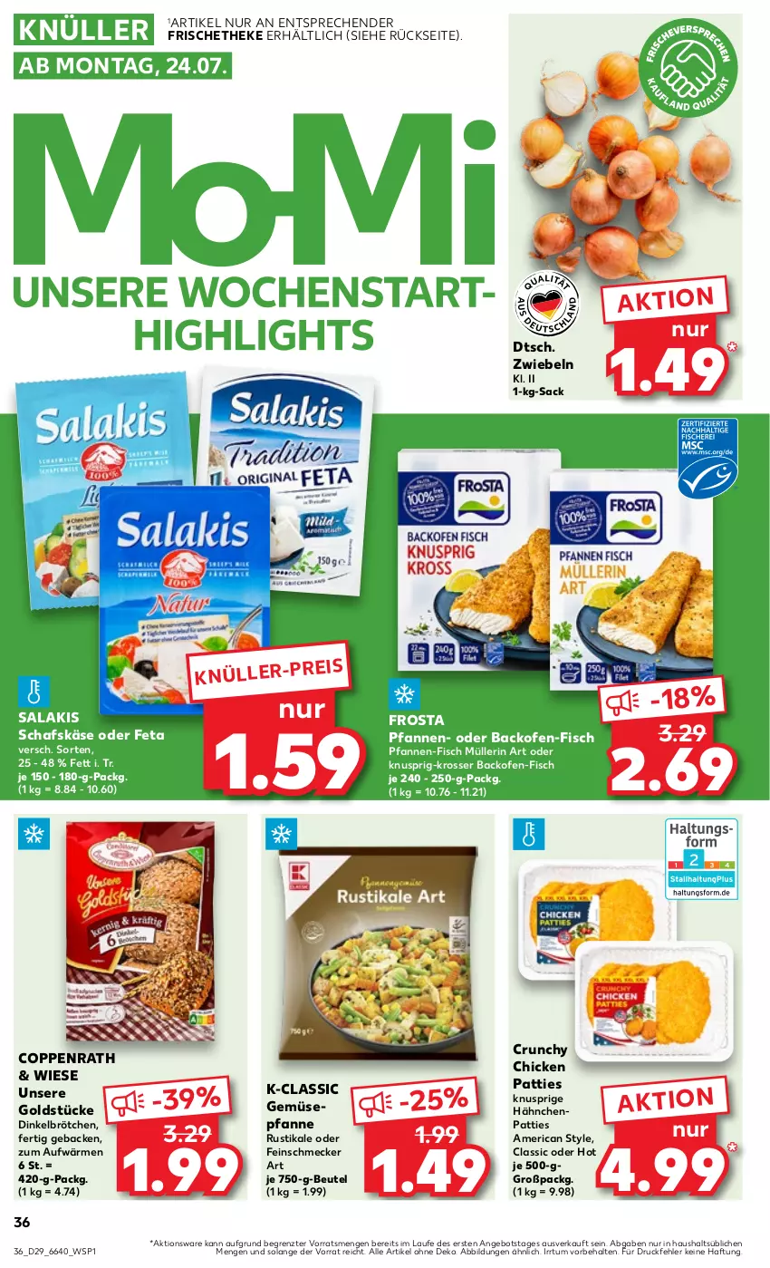 Aktueller Prospekt Kaufland - Prospekt - von 20.07 bis 26.07.2023 - strona 38 - produkty: angebot, backofen, beutel, brötchen, coppenrath, dinkelbrötchen, eis, feinschmecker, feta, fisch, frosta, geback, Goldstücke, Käse, Müller, müllerin art, Ofen, pfanne, pfannen, sac, salakis, schafskäse, Ti, ZTE, zwiebel, zwiebeln