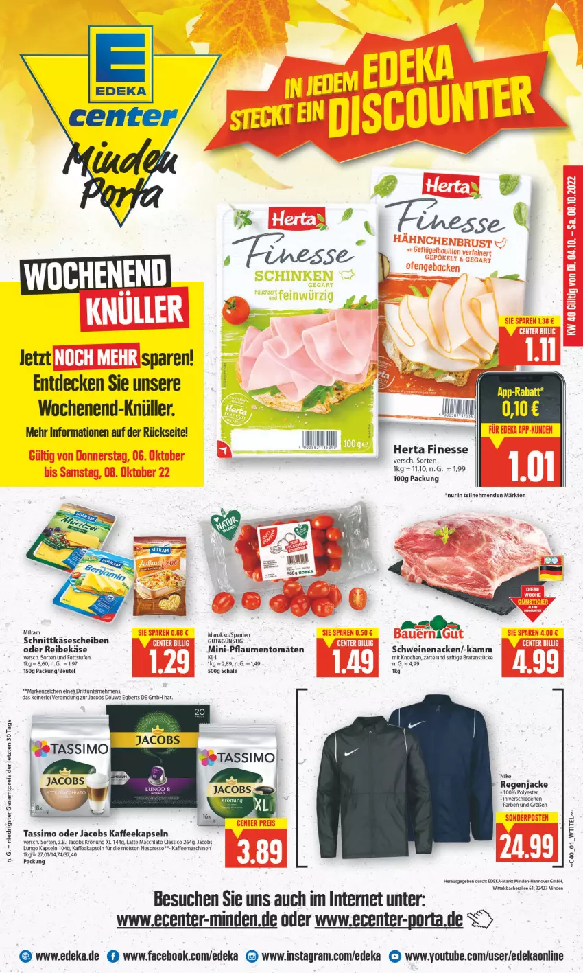 Aktueller Prospekt E Center - Angebote der Woche - von 26.09 bis 01.10.2022 - strona 1 - produkty: ACC, beutel, braten, classico, decke, deka, eis, ente, espresso, finesse, herta, herta finesse, Jacke, jacobs, jacobs krönung, kaffee, kaffeekapseln, kaffeemaschine, Käse, käsescheiben, latte, lungo, mac, milram, nespresso, Nike, oder jacobs, pflaume, pflaumen, Reibekäse, reis, saft, Schal, Schale, schnittkäse, schnittkäsescheiben, schwein, schweine, schweinenacken, sim, tassimo, Ti, wein, weine, Yo, ZTE