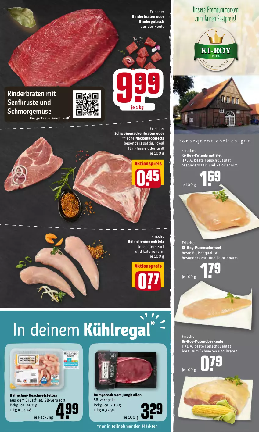 Aktueller Prospekt Rewe - Diese Woche im Angebot! - von 04.04 bis 09.04.2022 - strona 5 - produkty: aktionspreis, braten, brustfilet, eis, filet, filets, fleisch, Frische Hähnchen, grill, gulasch, jungbullen, kotelett, kühlregal, nackenkoteletts, oder rindergulasch, pfanne, pute, putenbrust, putenbrustfilet, Putenoberkeule, putenschnitzel, regal, reis, rezept, rind, rinder, rinderbraten, rindergulasch, rum, rumpsteak, saft, schnitzel, schwein, schweine, schweinenacken, senf, steak, Ti, wein, weine, ZTE