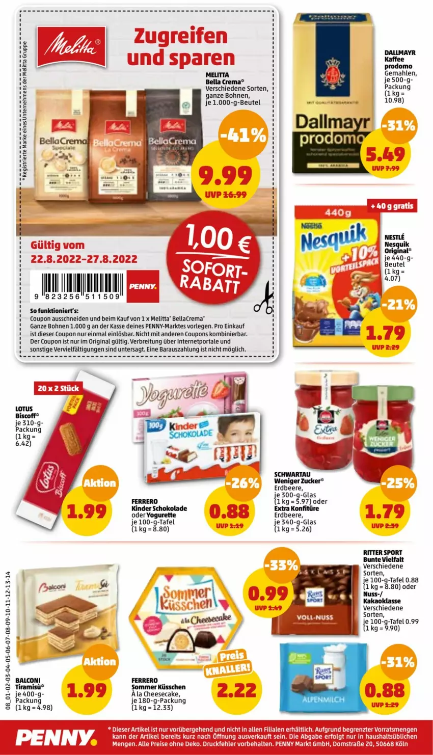 Aktueller Prospekt Penny - Prospekte - von 22.08 bis 27.08.2022 - strona 8 - produkty: Alcon, beere, bella crema, bellacrema, beutel, biscoff, bohne, bohnen, Brei, cheesecake, coupon, coupons, eis, erdbeere, ferrero, gin, HP, kakao, Kinder, kinder schokolade, konfitüre, melitta, nesquik, nuss, oder yogurette, reis, rel, ritter, ritter sport, schoko, schokolade, Schwartau, Sport, Ti, Yo, yogurette, ZTE, zucker