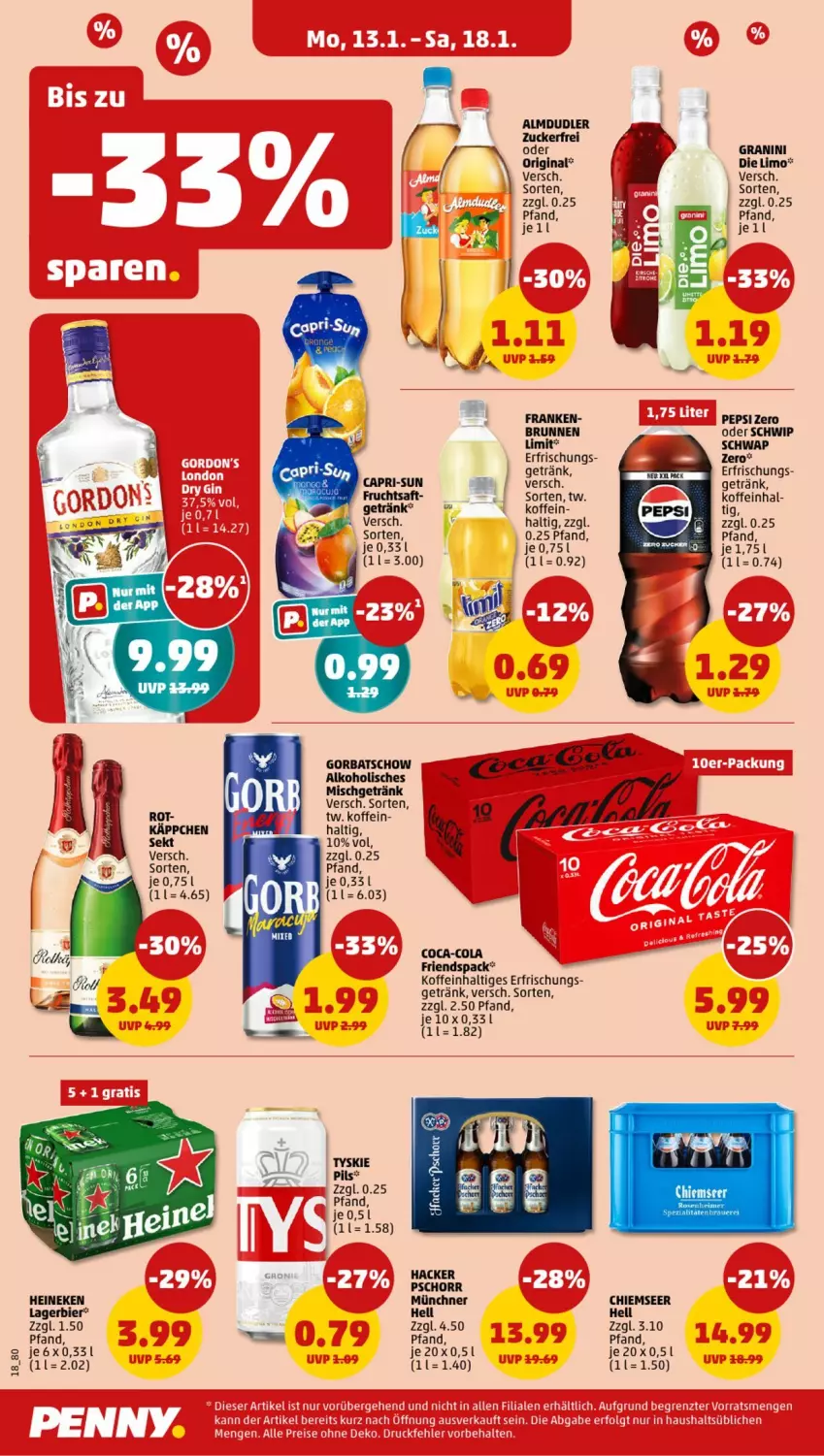 Aktueller Prospekt Penny - Prospekte - von 13.01 bis 18.01.2025 - strona 18 - produkty: alkohol, almdudler, bier, brunnen, Cap, capri-sun, coca-cola, cola, frucht, fruchtsaft, getränk, gin, Gorbatschow, granini, granini die limo, hacker pschorr, heineken, Lagerbier, limo, pepsi, pils, saft, Schwip Schwap, sekt, Ti, tyskie, zucker