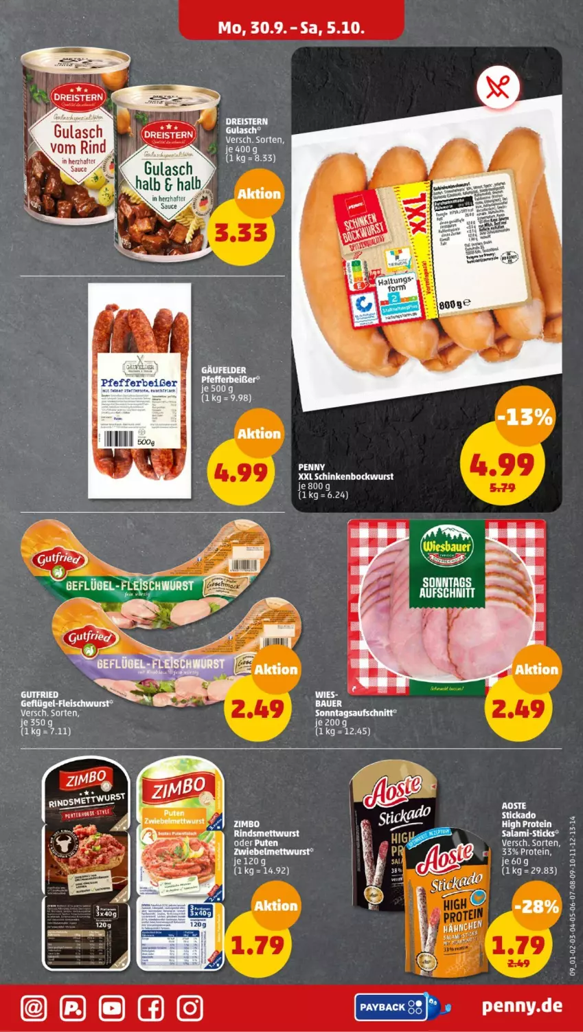 Aktueller Prospekt Penny - Prospekte - von 30.09 bis 05.10.2024 - strona 9 - produkty: aoste stickado, auer, aufschnitt, Bau, Bauer, bockwurst, dreistern, eis, fleisch, fleischwurst, Geflügel, Geflügel-Fleischwurst, gulasch, gutfried, Mett, mettwurst, pute, reis, rind, salami, sauce, schinken, stickado, Ti, wurst, zimbo, zwiebel, zwiebelmettwurst