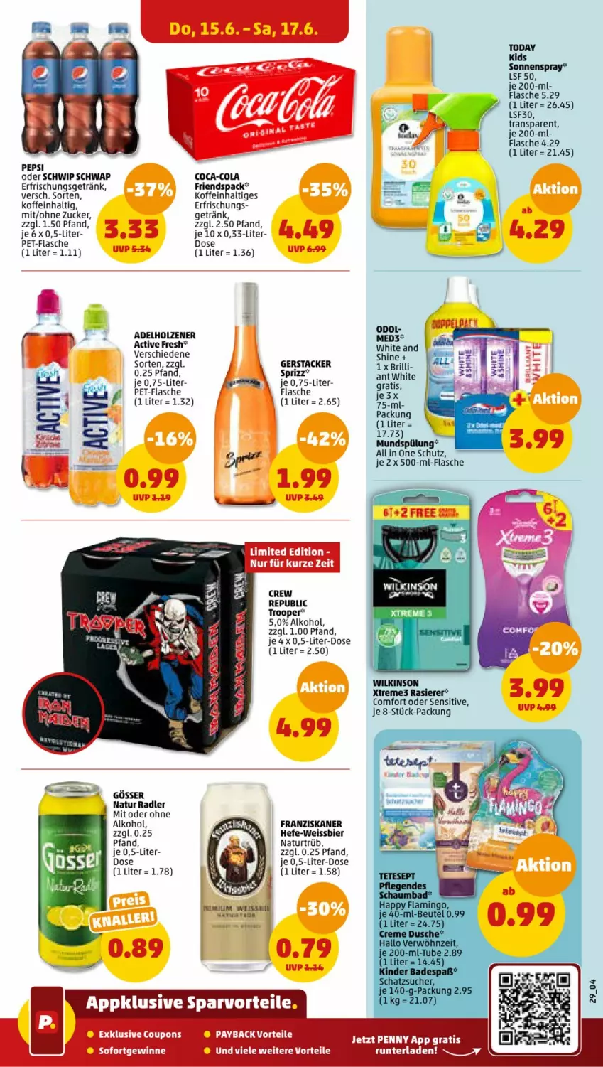 Aktueller Prospekt Penny - Prospekte - von 12.06 bis 17.06.2023 - strona 29 - produkty: adelholzener, alkohol, bier, coca-cola, cola, coupon, coupons, eis, erfrischungsgetränk, flasche, franziskaner, getränk, gösser, Hefe, Holz, natur, natur radler, Odol, ohne alkohol, pepsi, pet-flasche, radler, rasierer, Schwip Schwap, Sprizz, Ti, weissbier, wilkinson, zucker