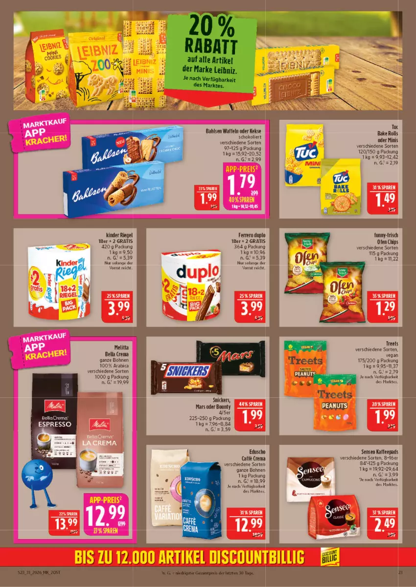 Aktueller Prospekt Marktkauf - Prospekt - von 26.07 bis 01.08.2026 - strona 23 - produkty: bahlsen, bella crema, bellacrema, bohne, bohnen, bounty, chips, duplo, eduscho, espresso, ferrero, kaffee, keks, kekse, Kinder, kinder riegel, mars, melitta, Ofen, riegel, schoko, senseo, Ti, tuc, waffeln