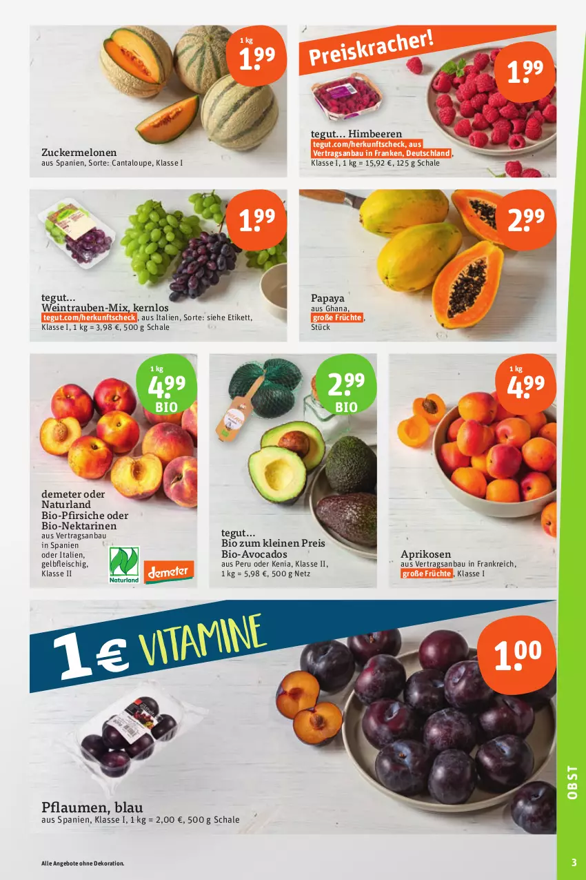 Aktueller Prospekt Tegut - Angebote der Woche - von 14.08 bis 19.08.2023 - strona 3 - produkty: angebot, angebote, aprikose, aprikosen, avocado, avocados, Bau, beere, beeren, bio, dekoration, eis, fleisch, früchte, himbeer, himbeere, himbeeren, leine, melone, melonen, natur, naturland, Nektar, nektarinen, Papaya, pfirsich, pfirsiche, pfirsiche oder, pflaume, pflaumen, reis, Schal, Schale, Ti, trauben, wein, zucker, Zuckermelone