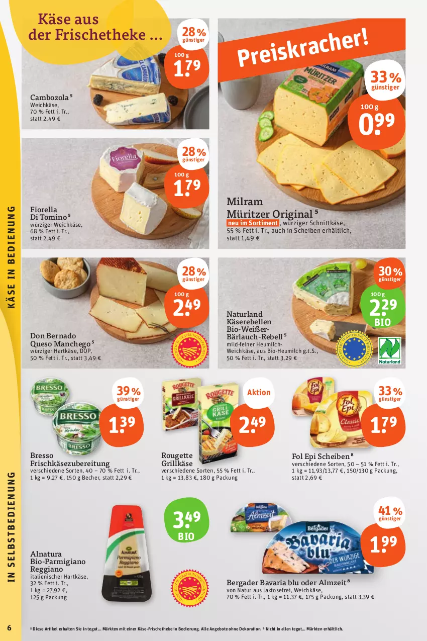 Aktueller Prospekt Tegut - Angebote der Woche - von 14.08 bis 19.08.2023 - strona 6 - produkty: angebot, angebote, bavaria blu, Becher, bergader, bio, bresso, cambozola, dekoration, elle, fol epi, frischkäse, frischkäsezubereitung, gin, grill, Grillkäse, hartkäse, Heu, heumilch, italienischer hartkäse, Käse, Käserebellen, Manchego, milch, milram, natur, natura, naturland, parmigiano, parmigiano reggiano, rebell, reggiano, rel, Ria, rouge, rougette, schnittkäse, Ti, weichkäse, ZTE