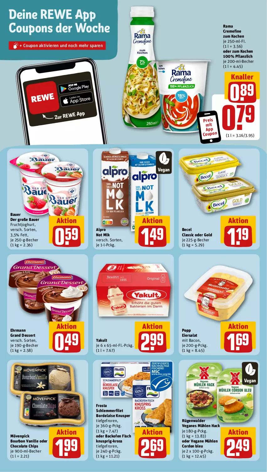 Aktueller Prospekt Rewe - Prospekte - von 22.01 bis 27.01.2024 - strona 10 - produkty: alpro, auer, backofen, backofen fisch, bacon, Bau, Bauer, becel, Becher, bordelaise, bourbon, bourbon vanille, chips, cola, cordon bleu, coupon, coupons, creme, dessert, ehrmann, Ehrmann Grand Dessert, eier, eiersalat, eis, filet, fisch, frosta, frucht, fruchtjoghurt, joghur, joghurt, mövenpick, Ofen, Popp, rama, rama cremefine, reis, rügenwalder, salat, schlemmerfilet, Ti, vanille