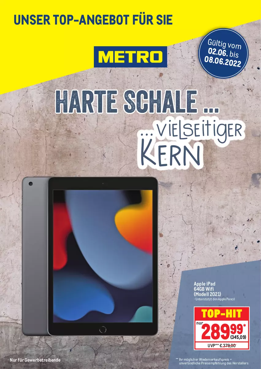 Aktueller Prospekt Metro - Unser Top Angebot - von 02.06 bis 08.06.2022 - strona 1 - produkty: angebot, Apple, Apple Pencil, dell, eis, elle, ipad, Mode, reis, Schal, Schale, teller, Ti, top-angebot, top-hit