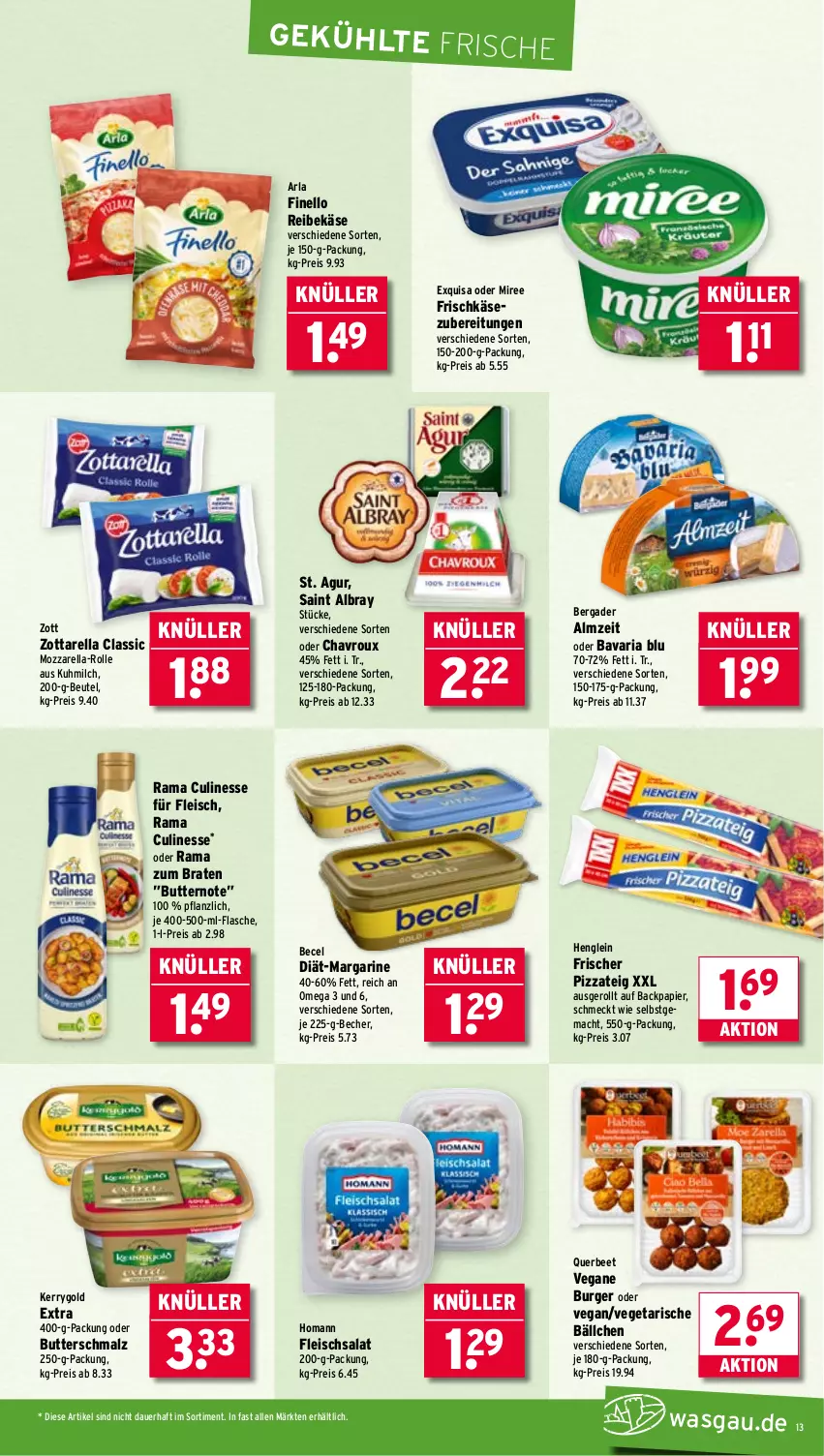 Aktueller Prospekt Wasgau - von 21.07 bis 26.07.2025 - strona 13 - produkty: albray, arla, auer, bavaria blu, becel, Becher, bergader, beutel, braten, burger, butter, Butterschmalz, chavroux, culinesse, eis, exquisa, finello, flasche, fleisch, fleischsalat, frischkäse, frischkäsezubereitung, henglein, homann, Käse, kerrygold, kerrygold extra, mac, malz, margarine, milch, miree, mozzarella, omega, papier, pizza, Pizzateig, rama, Rama Culinesse, Reibekäse, reis, rel, Ria, saint albray, salat, Schmalz, Ti, Vegeta, zott, zottarella