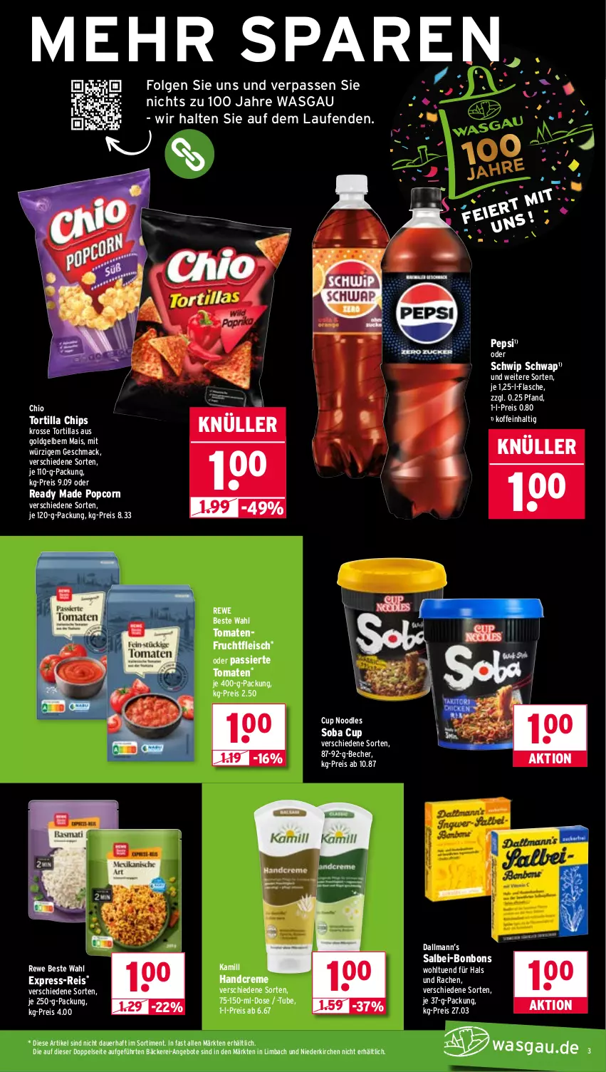 Aktueller Prospekt Wasgau - von 21.07 bis 26.07.2025 - strona 3 - produkty: angebot, angebote, auer, Becher, bonbons, chips, creme, eis, express-reis, flasche, fleisch, frucht, fruchtfleisch, handcreme, je 250-g-packung, Kamill, Laufen, LG, mac, mais, pepsi, popcorn, reis, rewe beste wahl, Schwip Schwap, Ti, tomate, tomaten, tortilla, Tortilla Chips, tortillas
