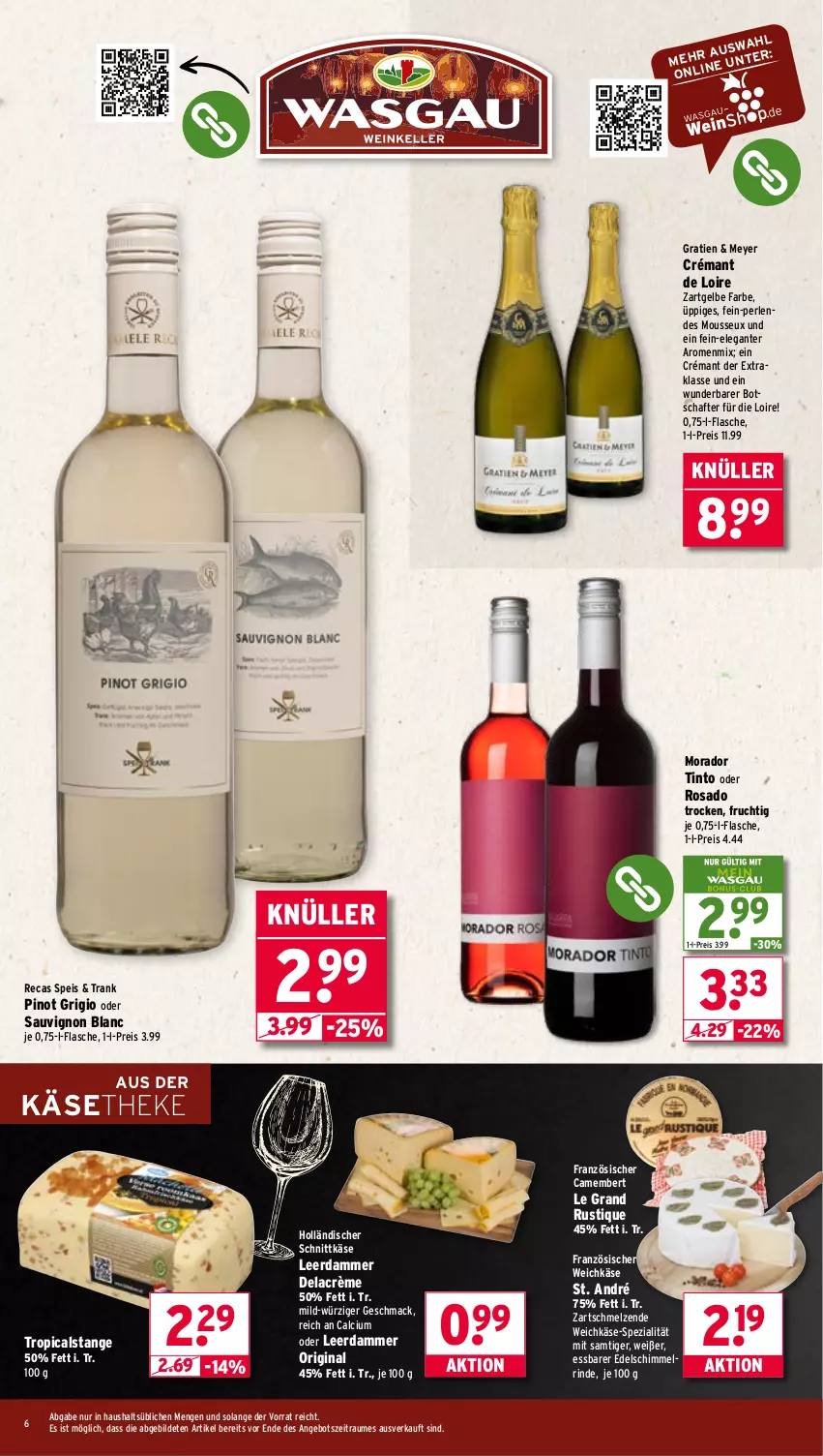 Aktueller Prospekt Wasgau - von 21.07 bis 26.07.2025 - strona 6 - produkty: angebot, Calcium, camembert, crémant de loire, eis, flasche, französischer weichkäse, frucht, gin, holländischer schnittkäse, Käse, käsetheke, leerdammer, mac, mousse, perlen, Pinot, pinot grigio, reis, rind, sauvignon, sauvignon blanc, schnittkäse, Spezi, Ti, weichkäse