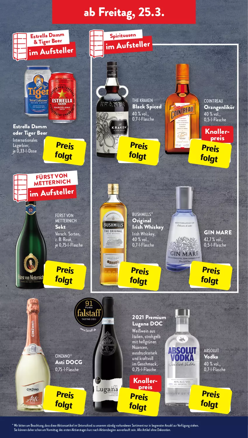 Aktueller Prospekt AldiSud - ALDI Aktuell - von 21.03 bis 26.03.2022 - strona 29 - produkty: Absolut Vodka, alle artikel ohne dekoration, asti, bier, cin, cinzano, dekoration, eis, elle, Estrella Damm, flasche, fürst von metternich, gin, gin mare, irish whiskey, knallerpreis, kraft, lack, Lagerbier, LG, likör, mac, Mett, metternich, Nuance, orange, orangen, reis, rel, sekt, spirituosen, teller, Ti, vodka, wein, Weißwein, whiskey, ZTE