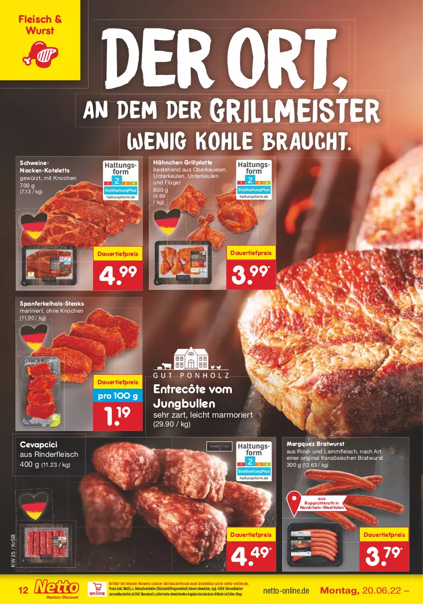 Aktueller Prospekt Netto Marken-Discount - Filial-Angebote - von 20.06 bis 25.06.2022 - strona 12 - produkty: auer, bratwurst, cevapcici, dauertiefpreis, eis, entrecôte, fleisch, gewürz, gin, grill, grillplatte, jungbullen, kotelett, lamm, Lammfleisch, latte, Meister, ndk, Rauch, reis, rind, rinder, schwein, schweine, schweinenacken, steak, steaks, Ti, tiefpreis, versandkostenfrei, wein, weine, wurst