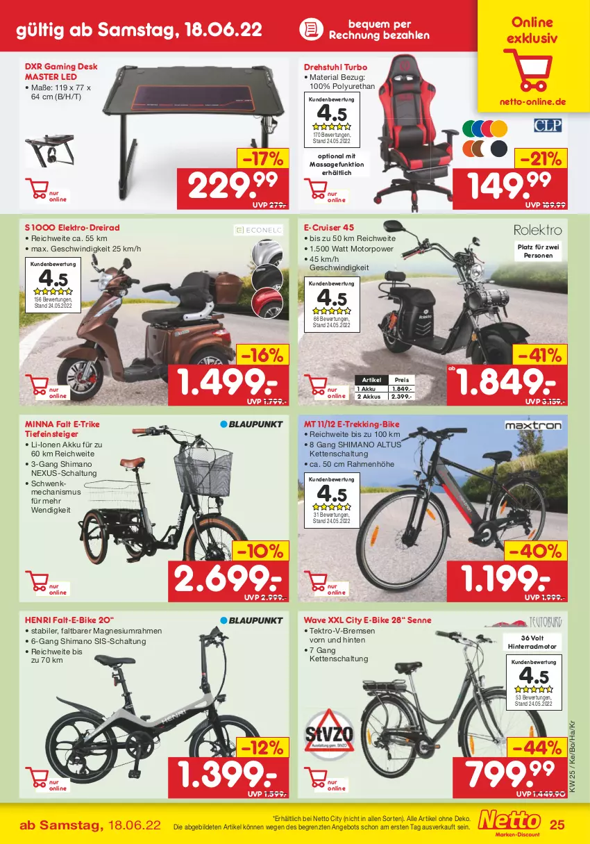 Aktueller Prospekt Netto Marken-Discount - Filial-Angebote - von 20.06 bis 25.06.2022 - strona 25 - produkty: akku, angebot, drehstuhl, Dreirad, E-Bike, eis, Elektro, gefu, Kette, magnesium, nexus, reis, Ria, Schal, shimano, stuhl, Ti, ZTE