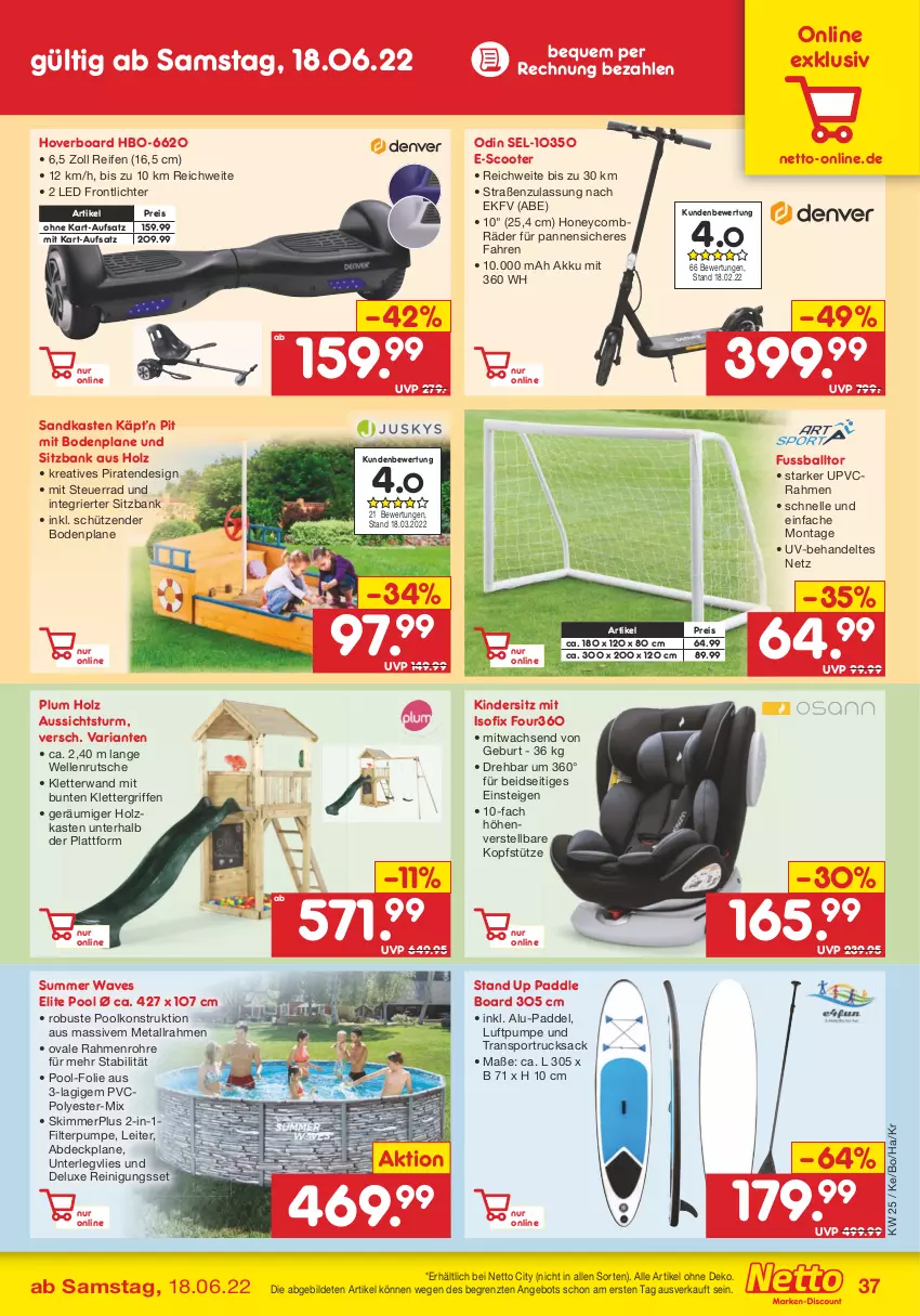 Aktueller Prospekt Netto Marken-Discount - Filial-Angebote - von 20.06 bis 25.06.2022 - strona 37 - produkty: abdeckplane, akku, angebot, ball, Bank, eis, elle, Holz, Kinder, Kindersitz, kopfstütze, ndk, pool, reifen, Reinigung, reis, Ria, rucksack, sac, Sandkasten, Schütze, scooter, sitzbank, Sport, Ti, ZTE