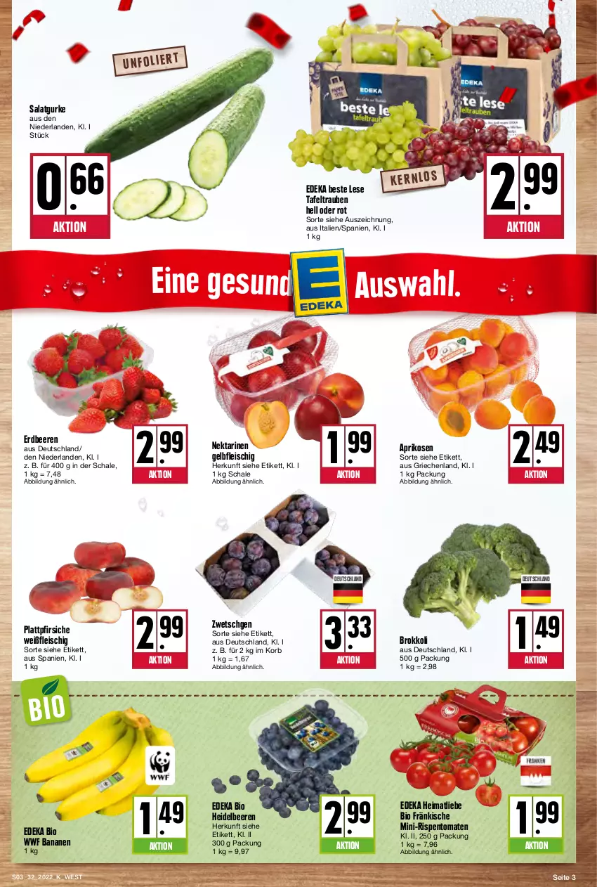 Aktueller Prospekt Kupsch - Angebote der Woche - von 08.08 bis 13.08.2022 - strona 3 - produkty: aprikose, aprikosen, banane, bananen, beere, beeren, bio, brokkoli, deka, edeka bio, eis, erdbeere, erdbeeren, fleisch, gurke, heidelbeere, heidelbeeren, korb, mini-rispentomaten, Nektar, nektarinen, pfirsich, pfirsiche, plattpfirsiche, rispentomaten, salat, Salatgurke, Schal, Schale, tafeltrauben, Ti, tomate, tomaten, trauben