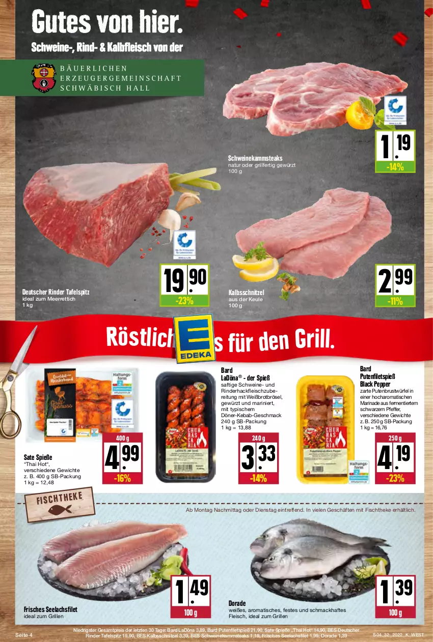 Aktueller Prospekt Kupsch - Angebote der Woche - von 08.08 bis 13.08.2022 - strona 4 - produkty: brot, Dorade, eis, filet, filets, fisch, fischtheke, fleisch, gewürz, grill, hackfleisch, ideal zum grillen, Kalbfleisch, kalbsschnitzel, lachs, lachsfilet, lack, mac, marinade, meerrettich, natur, pfeffer, pute, putenbrust, reis, Rettich, rind, rinder, rinderhackfleisch, saft, schnitzel, schwein, schweine, seelachsfilet, steak, steaks, tafelspitz, Ti, tisch, wein, weine, würfel, ZTE