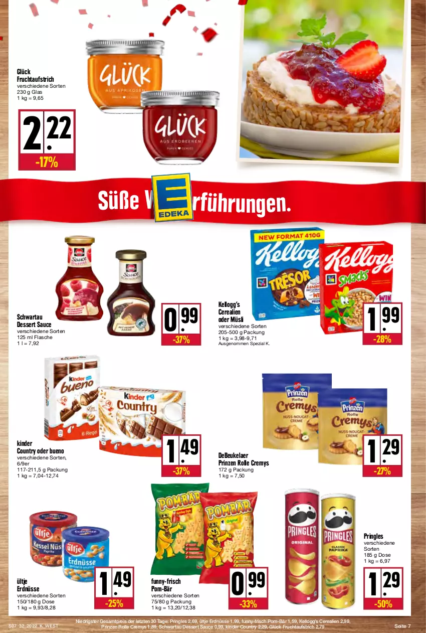 Aktueller Prospekt Kupsch - Angebote der Woche - von 08.08 bis 13.08.2022 - strona 7 - produkty: aufstrich, cerealien, cerealien oder müsli, cremys, debeukelaer, dessert, eis, erdnüsse, flasche, frucht, fruchtaufstrich, funny-frisch, Kinder, kinder country, müsli, pom-bär, pringles, prinzen rolle, reis, ring, sauce, Schwartau, Spezi, ültje, ültje erdnüsse, ZTE