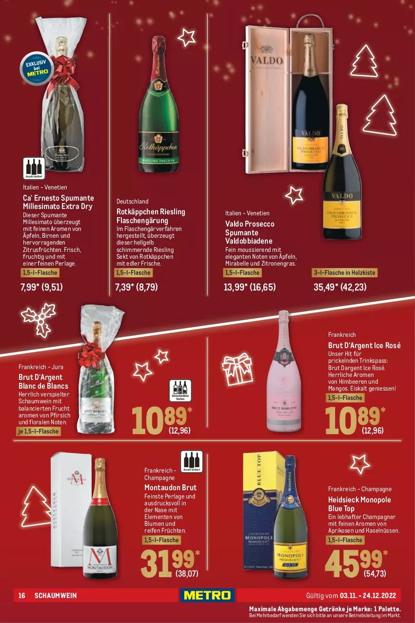 Aktueller Prospekt Metro - Präsentideen Spezial - von 03.11 bis 24.12.2022 - strona 16 - produkty: aprikose, aprikosen, beere, beeren, Birnen, blume, blumen, brut, brut dargent, champagne, champagner, de blancs, ecco, eis, elle, ente, ernesto, flasche, frucht, früchte, früchten, getränk, getränke, himbeer, himbeere, himbeeren, Holz, Jura, LG, mango, mangos, Palette, perla, pfirsich, prosecco, puma, reifen, riesling, rotkäppchen, sekt, sim, spumante, Ti, valdo, wein, zitrone, zitronen