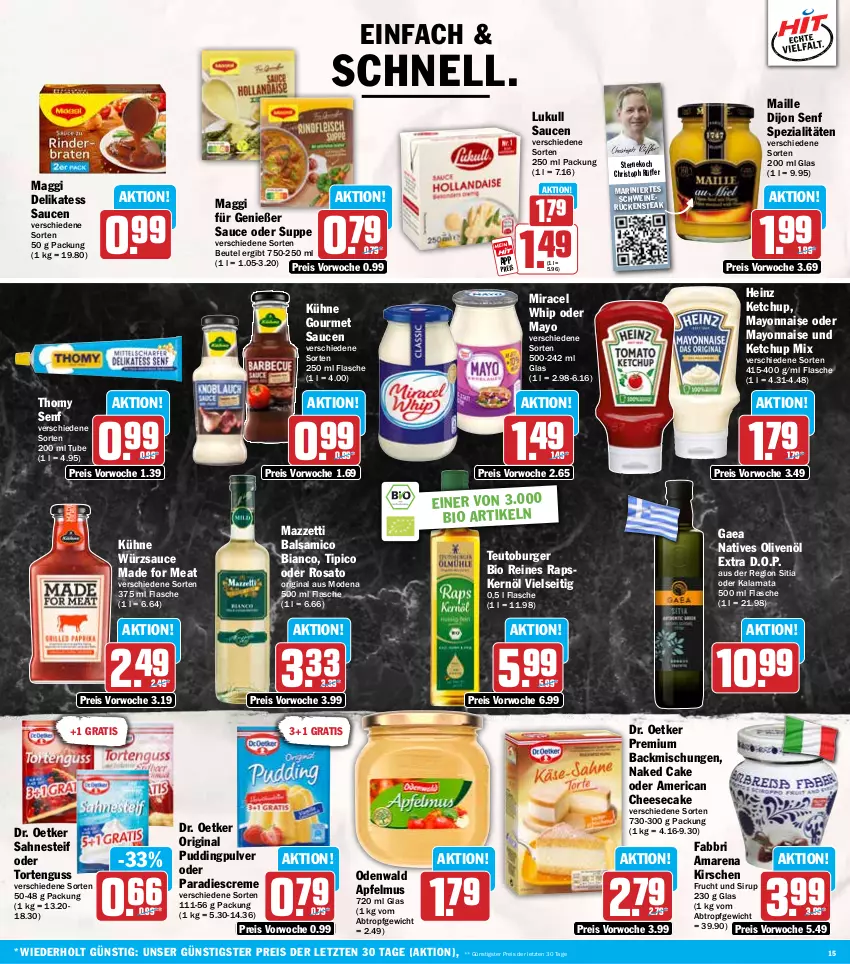 Aktueller Prospekt Hit - Wochenprospekt - von 02.06 bis 07.06.2025 - strona 15 - produkty: apfel, apfelmus, backmischung, Backmischungen, balsam, balsamico, balsamico bianco, beutel, bio, burger, cheesecake, creme, delikatess sauce, Dijon Senf, Dr. Oetker, eis, flasche, frucht, gin, heinz, ketchup, kirsch, kirsche, kirschen, Kühne, lukull, maggi, maille, mayonnaise, miracel, miracel whip, Mode, natives olivenöl, odenwald, olive, oliven, olivenöl, olivenöl extra, pudding, reis, rosato, Rückensteak, sahne, sahnesteif, sauce, saucen, schwein, schweine, schweinerücken, senf, sirup, Spezi, steak, suppe, thomy, Ti, Tipi, torte, tortenguss, wein, weine, würzsauce, Yo, ZTE