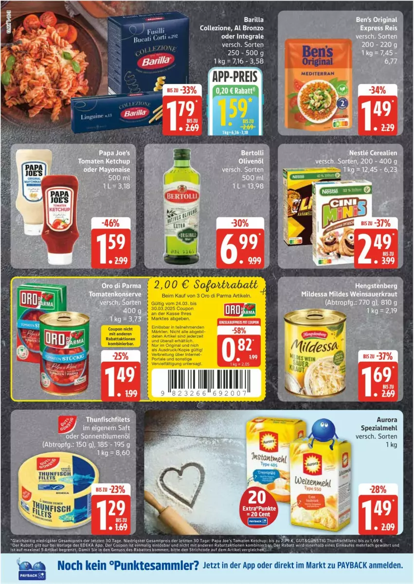 Aktueller Prospekt Edeka - Prospekte - von 24.03 bis 29.03.2025 - strona 14 - produkty: barilla, coupon, deka, eis, filet, filets, fisch, fusilli, ketchup, mehl, nuss, oro di parma, Papa Joe's, payback, reis, sofortrabatt, Spezi, tesa, thunfisch, Ti, tomate, tomaten, tomaten ketchup, ZTE