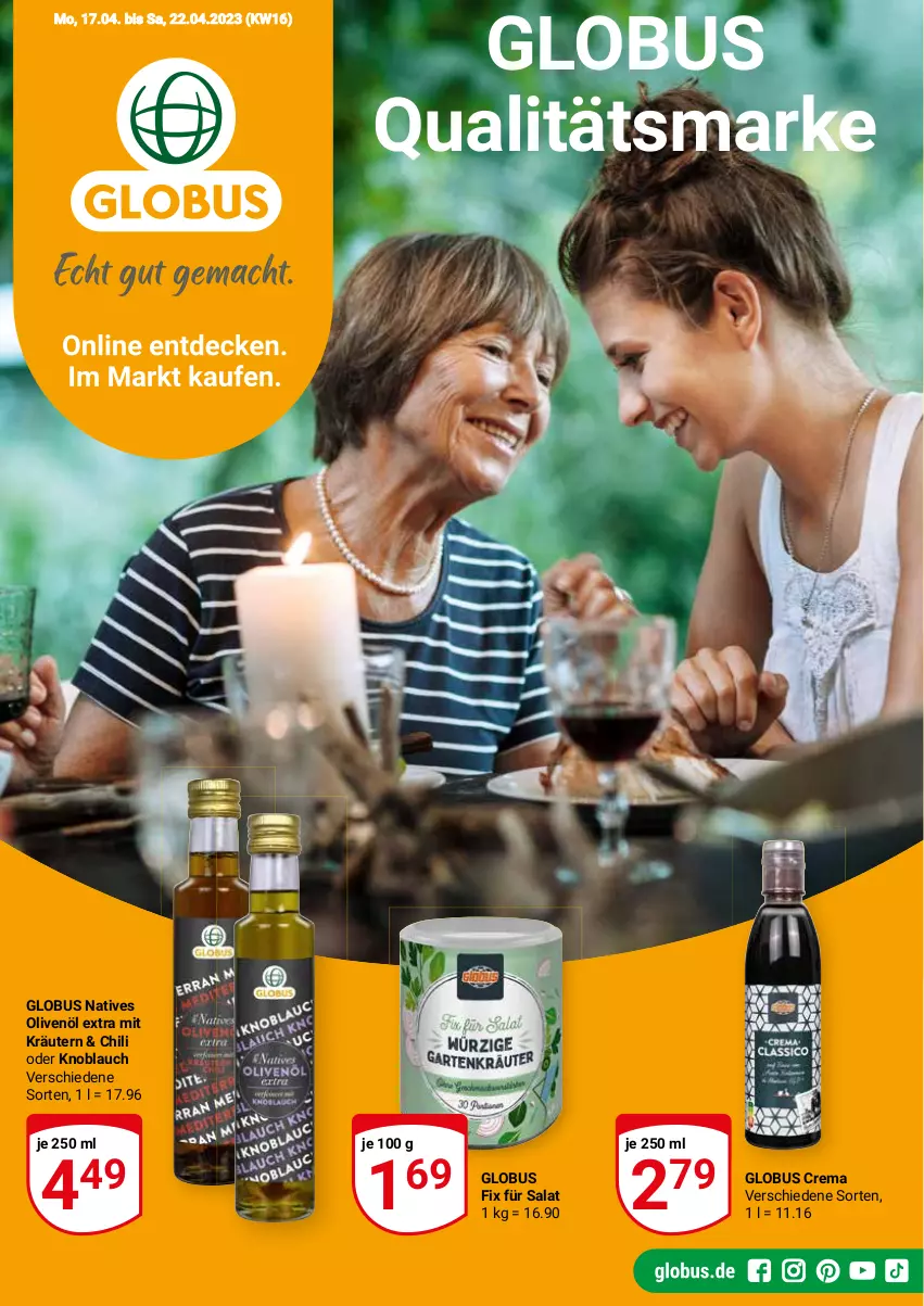 Aktueller Prospekt Globus - Prospekte - von 17.04 bis 22.04.2023 - strona 1 - produkty: chili, knoblauch, kräuter, kräutern, natives olivenöl, olive, oliven, olivenöl, olivenöl extra, salat, Ti