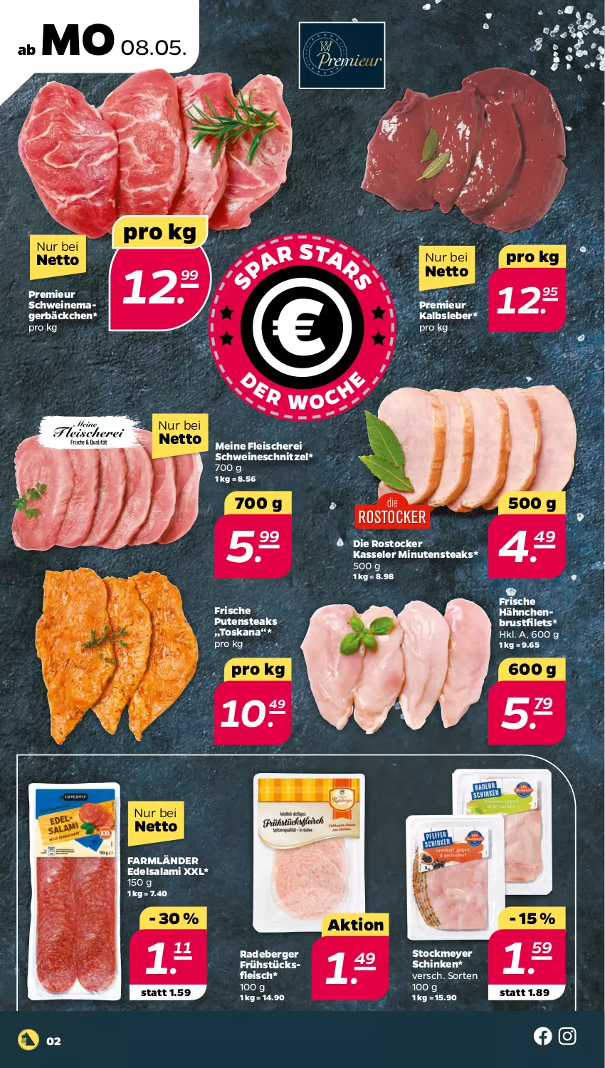 Aktueller Prospekt Netto - Woche 19 - von 08.05 bis 13.05.2023 - strona 2 - produkty: Berger, brustfilet, Edelsalami, eis, filet, filets, fleisch, Fleischerei, Frische Hähnchen, frühstücksfleisch, hähnchenbrust, hähnchenbrustfilet, Kalbsleber, kasseler, minutensteaks, pute, putensteaks, radeberger, Rostocker, salami, Schere, schinken, schnitzel, schwein, schweine, schweineschnitzel, steak, steaks, stockmeyer, Ti, wein, weine