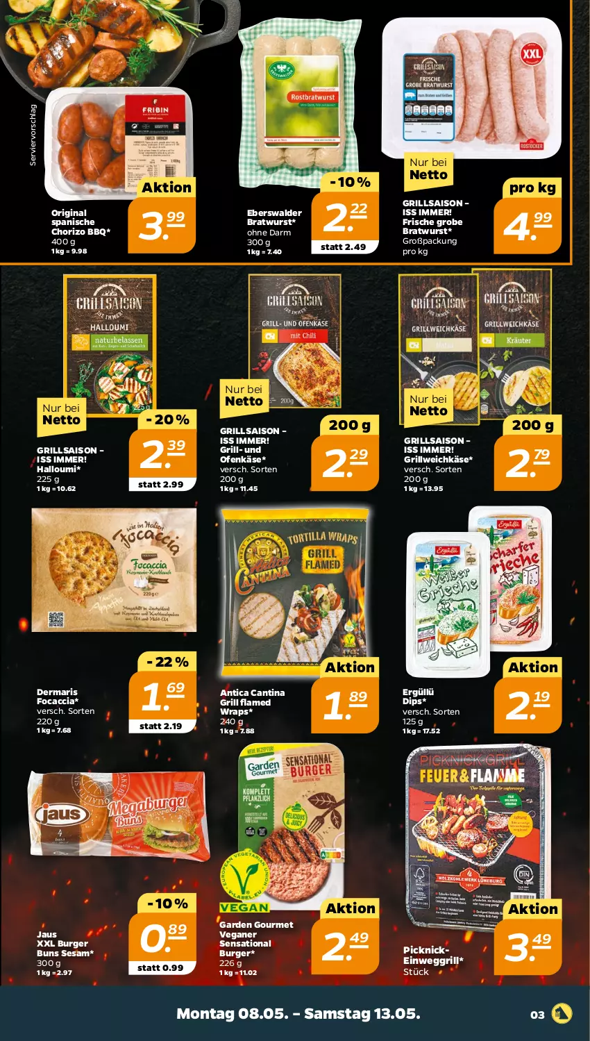 Aktueller Prospekt Netto - Woche 19 - von 08.05 bis 13.05.2023 - strona 3 - produkty: ACC, bratwurst, burger, burger buns, chorizo, dip, Einweggrill, Focaccia, garden gourmet, gin, grill, grobe bratwurst, Halloumi, Käse, Ofen, Ofenkäse, sesam, Ti, weichkäse, wrap, wraps, wurst