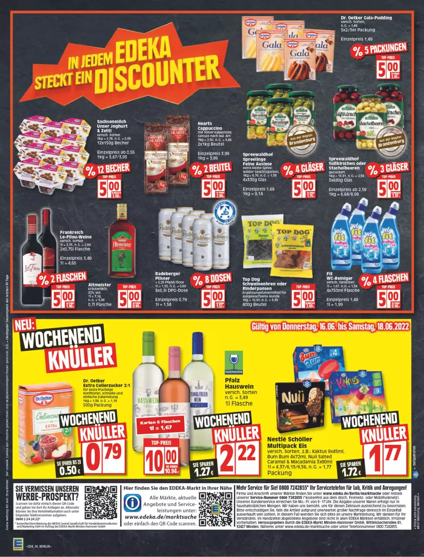 Aktueller Prospekt Edeka - Angebote der Woche - von 13.06 bis 18.06.2022 - strona 16 - produkty: angebot, angebote, Becher, beere, beeren, Berger, beutel, Cap, cappuccino, cin, deka, Dr. Oetker, eis, elle, flasche, gewürz, Gewürzgurke, gewürzgurken, gurke, gurken, joghur, joghurt, kirsch, kirsche, kirschen, kraft, kräuter, kräuterlikör, LG, Liege, likör, papier, pudding, radeberger, reis, rel, rind, rinder, schwein, schweine, spreewaldhof, Stachelbeeren, telefon, Ti, top-preis, uhr, wein, weine, Yo, ZTE