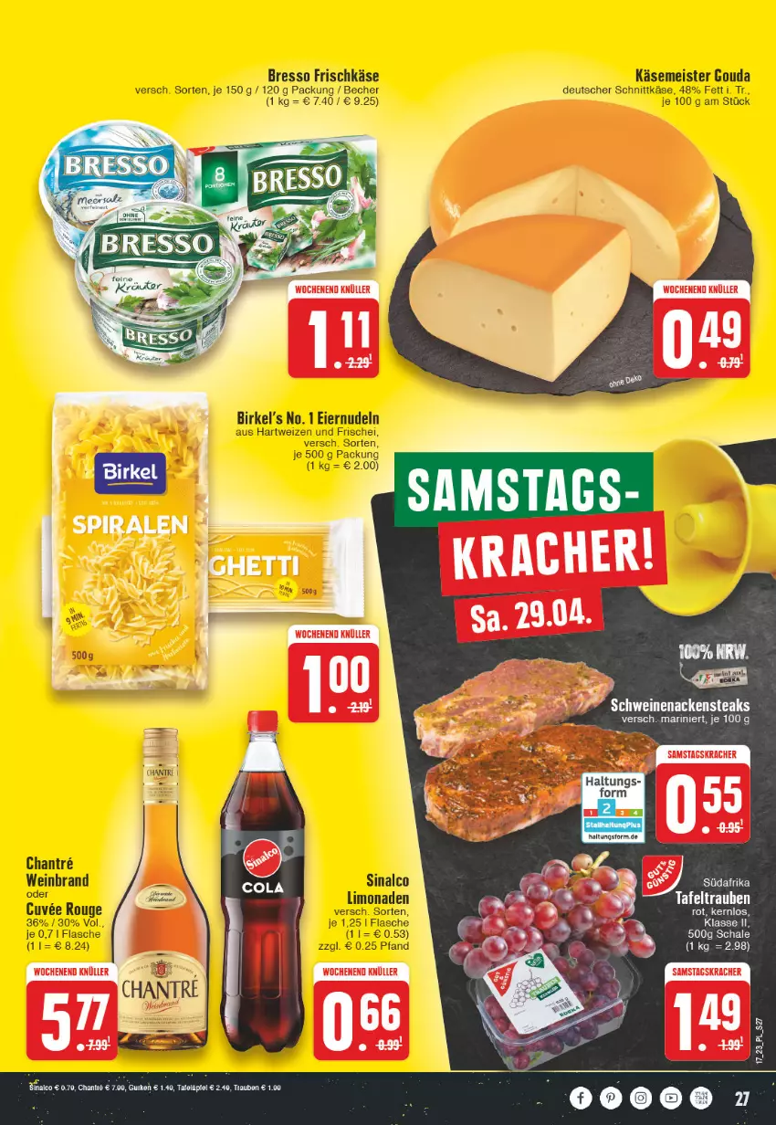 Aktueller Prospekt E Center - Angebote der Woche - von 24.04 bis 29.04.2023 - strona 27 - produkty: Becher, birkel, bresso, deutscher schnittkäse, eier, eiernudeln, eis, flasche, frischkäse, gouda, gurke, gurken, hartweizen, Käse, limo, limonade, limonaden, Meister, Nackensteak, nackensteaks, nudel, nudeln, rouge, Schal, Schale, schnittkäse, schwein, schweine, schweinenacken, sinalco, steak, steaks, tafeläpfel, Ti, wein, weine