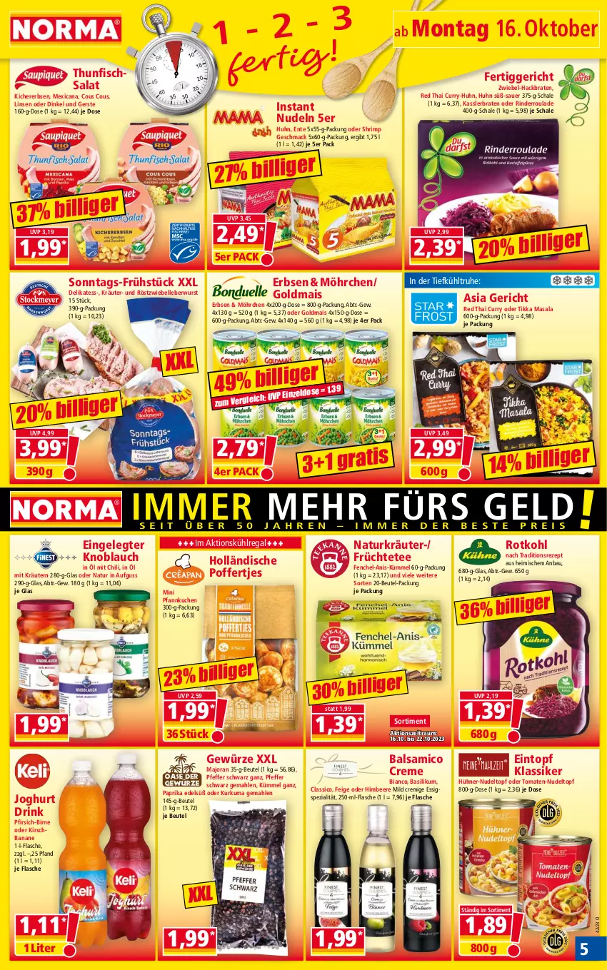 Aktueller Prospekt Norma - Norma - von 16.10 bis 23.10.2023 - strona 5 - produkty: auer, balsam, balsamico, banane, basilikum, Bau, beere, beutel, braten, chili, classico, Cous Cous, creme, curry, deo, drink, eintopf, elle, ente, erbsen, essig, fenchel, fertiggericht, fisch, flasche, früchte, Früchtetee, gewürz, Goldmais, himbeer, himbeere, hühner, joghur, joghurt, kichererbsen, kirsch, knoblauch, kräuter, kräutern, kuchen, kühlregal, leberwurst, linsen, mac, mais, natur, nudel, nudeln, paprika, Pfannkuchen, pfeffer, pfirsich, Poffertjes, regal, rezept, rind, rinder, Rinderroulade, rotkohl, salat, Schal, Schale, Spezi, tee, thunfisch, Thunfischsalat, Ti, tomate, tomaten, topf, wurst, zwiebel